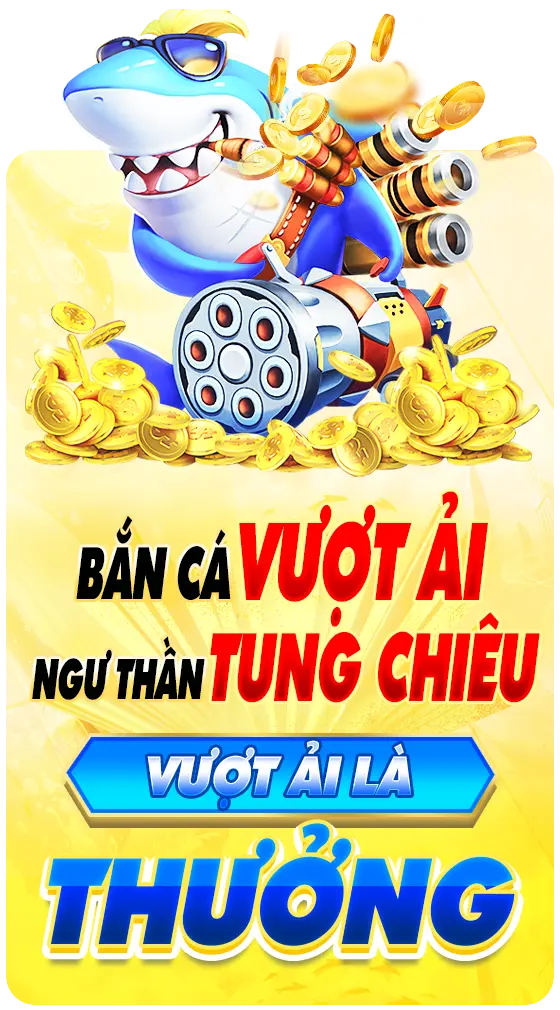 bắn cá vượt ải tung chiêu